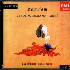 1996 - Wiederveröffentlichung 1996 EMI 5 65833 2 2 CD © 1983 Schumann: Requiem für Mignon op. 98b Verdi: Messa da Requiem; Faure: Requiem Adonian . Lindner . Georg . Fischer-Dieskau Scotto . Baltsa . Luchetti . Nesterenko Armstrong . Fischer-Dieskau Städtischer Musikverein zu Düsseldorf . Ambrosian Singers . Edinburgh-Festival-Chorus Düsseldorfer Symphoniker . Philharmonia Orchestra . Orchestre de Paris Bernhard Klee . Riccardo Muti . Daniel Barenboim