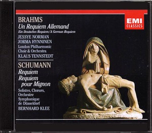 1993 - Wiederveröffentlichung 1993 EMI 7 67819 2 2 CD © 1983 Schumann: Requiem op. 148 . Requiem für Mignon op. 98b Brahms: Ein Deutsches Requiem Norman . Hynninen Fischer-Dieskau . Donath . Gedda . Soffel . Lindner . Andonian . Georg London Philharmonic Choir . London Philharmonic Orchestra . Klaus Tennstedt Städtischer Musikverein zu Düsseldorf . Düsseldorfer Symphoniker . Bernhard Klee