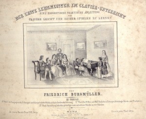 Friedrich Burgmüller "Der erste Lehrmeister im Clavier-Unterricht" aus dem Jahre 1838. Mainz: Schott Verlag. Im Besitz des Heinrich-Heine-Institutes