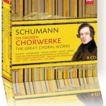 EMI 50999 6 31520 2 9 9 CD © Wiederveröffentlichung: 2010 Schumann: Das Paradies und die Peri Schumann: Der Rose Pilgerfahrt Schumann: Szenen aus Goethes Faust Schumann: Vom Pagen und der Königstochter Schumann: Der Königssohn Schumann: Das Glück von Edenhall Schumann: Des Sängers Fluch Schumann: Missa sacra Schumann: Requiem Schumann: Requiem für Mignon Schumann: Romanzen und Balladen a cappella Fischer-Dieskau . Berry . Sotin . Gedda . Seiffert . Protschka . Soffel . Fassbaender . Hamari . Donath . Moser . Mathis u.a. Tölzer Knabenchor . Der Chor des Städtischen Musikvereins zu Düsseldorf Düsseldorfer Symphoniker . Berliner Philharmoniker Henryk Czyz . Rafael Frühbeck de Burgos . Bernhard Klee . Heinz Wallberg . Wolfgang Sawallisch EMI © 1973 - 1987; 2010