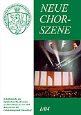 NeueChorszene 01/04 Titelseite - Neubelebung der Chorszene von 1980 unter der Führung von Georg Lauer.