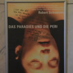 Plakat zu "Paradies und die Peri" mit persönlichen Kommentaren von Gregor Seffert für Marieddy Rossetto und Manfred Hill (Schumannfest 2004)