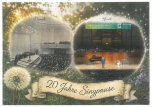 20 Jahre SingPause Düsseldorf - Abschlusskonzert am 26.6.2026 mit Vorführung-Konzert-Empfang: Dem französischen Perlwein lag dieses wunderbare und mich berührende Geschenkblatt bei. Hier die Vorderseite mit "Damals" und "Heute".